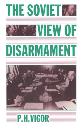 Vigor |  The Soviet View of Disarmament | Buch |  Sack Fachmedien