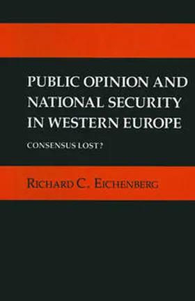 Eichenberg |  Public Opinion and National Security in Western Europe | eBook | Sack Fachmedien