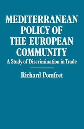 Pomfret |  Mediterranean Policy of the European Community | eBook | Sack Fachmedien