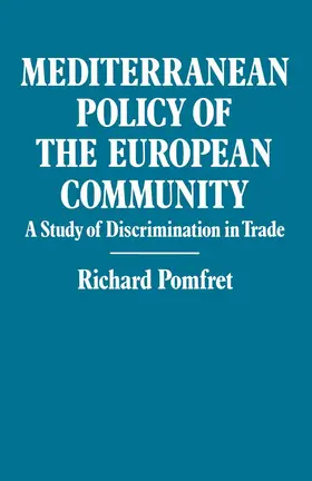 Pomfret | Mediterranean Policy of the European Community | Buch | 978-1-349-07980-3 | www.sack.de