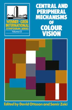 Ottoson / Zeki |  Central and Peripheral Mechanism of Colour Vision | eBook | Sack Fachmedien