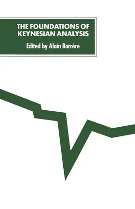 Barrere |  The Foundations of Keynesian Analysis | Buch |  Sack Fachmedien