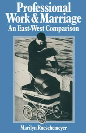 Rueschemeyer |  Professional Work and Marriage | eBook | Sack Fachmedien