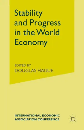 Hague |  Stability and Progress in the World Economy | Buch |  Sack Fachmedien