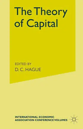 Lutz / Hagued |  The Theory of Capital | eBook | Sack Fachmedien