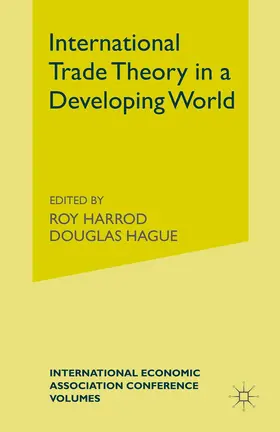 Hagued / Harrod |  International Trade Theory in a Developing World | Buch |  Sack Fachmedien