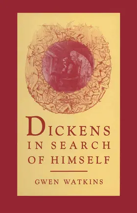 Watkins |  Dickens in Search of Himself | Buch |  Sack Fachmedien