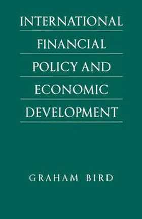 Bird |  International Financial Policy and Economic Development | eBook | Sack Fachmedien