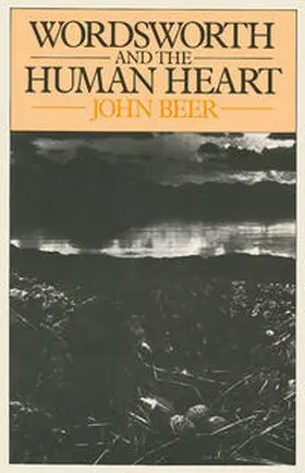 Beer |  Wordsworth and the Human Heart | eBook | Sack Fachmedien