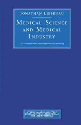 Liebenau |  Medical Science and Medical Industry | eBook | Sack Fachmedien