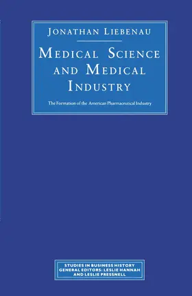 Liebenau |  Medical Science and Medical Industry | Buch |  Sack Fachmedien