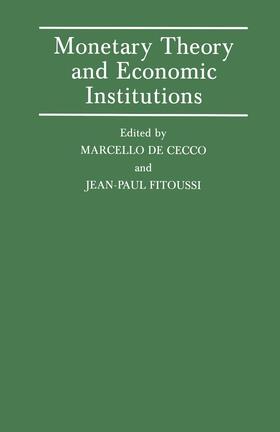 De Cecco / Fitoussi | Monetary Theory and Economic Institutions | Buch | 978-1-349-08783-9 | sack.de