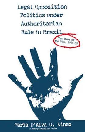 Kinzo |  Legal Opposition Politics under Authoritarian Rule in Brazil | eBook | Sack Fachmedien