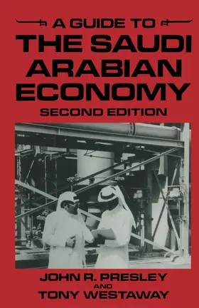 Presley / Westaway |  A Guide to the Saudi Arabian Economy | Buch |  Sack Fachmedien