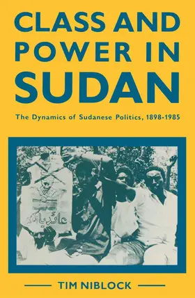 Niblock | Class and Power in Sudan | Buch | 978-1-349-08838-6 | www.sack.de