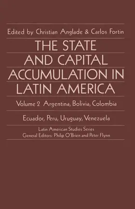 Anglade / Fortin |  The State and Capital Accumulation in Latin America | Buch |  Sack Fachmedien