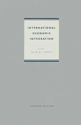 El-Agraa |  International Economic Integration | eBook | Sack Fachmedien