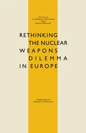 Hopmann / Barnaby |  Rethinking the Nuclear Weapons Dilemma in Europe | eBook | Sack Fachmedien