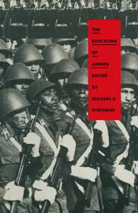 Stephens |  The Educating of Armies | eBook | Sack Fachmedien