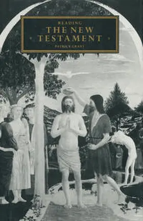 Grant |  Reading the New Testament | eBook | Sack Fachmedien