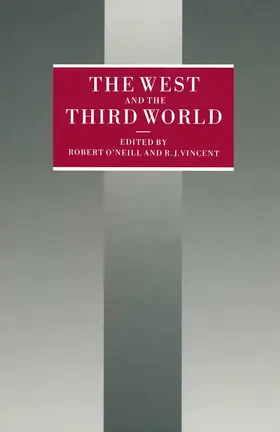 O'Neill / Vincent |  The West and the Third World | Buch |  Sack Fachmedien