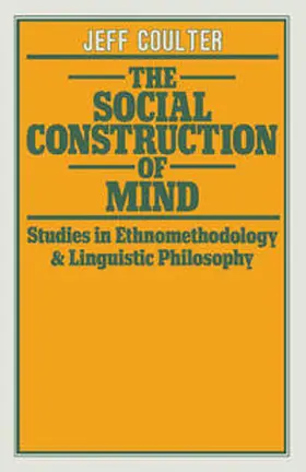 Coulter |  The Social Construction of Mind | eBook | Sack Fachmedien