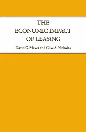 Mayes / Nicholas |  The Economic Impact of Leasing | Buch |  Sack Fachmedien