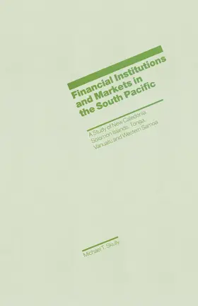 Skully | Financial Institutions and Markets in the South Pacific | Buch | 978-1-349-09625-1 | www.sack.de