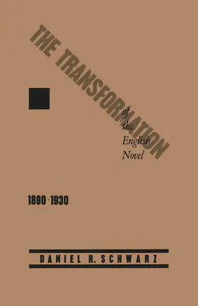 Schwarz |  The Transformation of the English Novel, 1890-1930 | Buch |  Sack Fachmedien