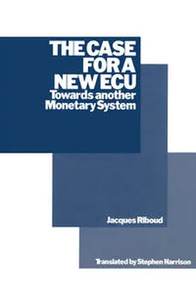 Riboud |  The Case for a New ECU | eBook | Sack Fachmedien