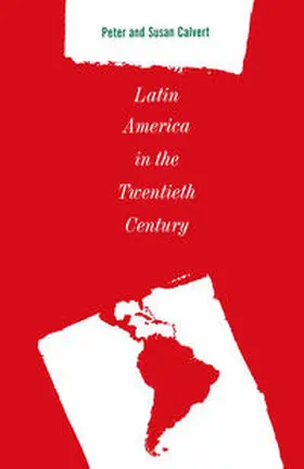 Calvert |  Latin America in the Twentieth Century | eBook | Sack Fachmedien