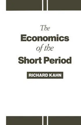 Kahn |  The Economics of the Short Period | eBook | Sack Fachmedien