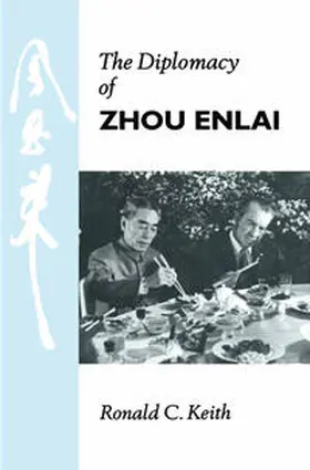 Keith |  Diplomacy of Zhou Enlai | eBook | Sack Fachmedien