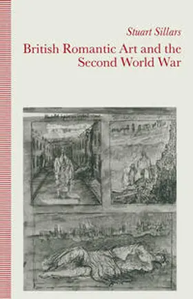 Sillars |  British Romantic Art and the Second World War | eBook | Sack Fachmedien