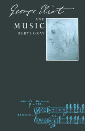 Gray | George Eliot and Music | Buch | 978-1-349-10020-0 | sack.de