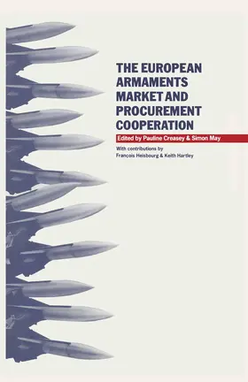 Creasey / May / Creasy |  The European Armaments Market and Procurement Cooperation | Buch |  Sack Fachmedien