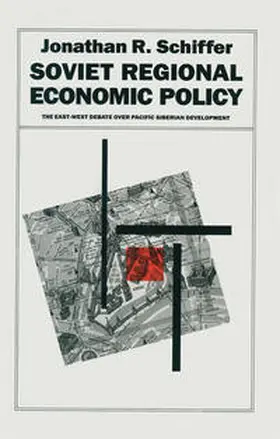 Schiffer |  Soviet Regional Economic Policy | eBook | Sack Fachmedien