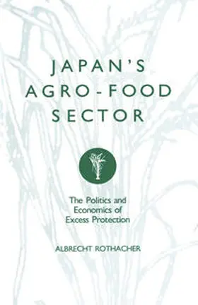 Rothacher |  Japan’s Agro-Food Sector | eBook | Sack Fachmedien