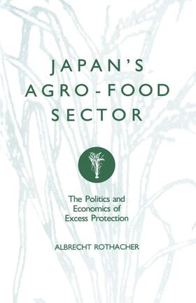 Rothacher | Japan's Agro-Food Sector | Buch | 978-1-349-10305-8 | sack.de