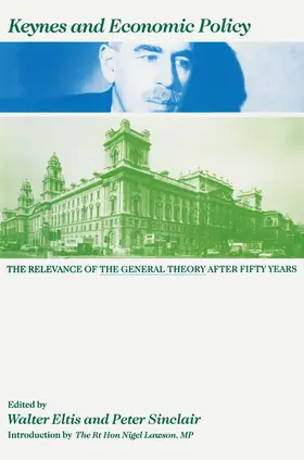 Eltis / Sinclair |  Keynes and Economic Policy | Buch |  Sack Fachmedien