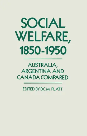 Platt | Social Welfare, 1850-1950 | Buch | 978-1-349-10345-4 | www.sack.de