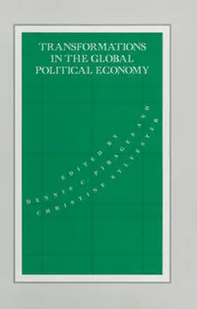 Pirages / Sylvester / Piraces |  Transformations in the Global Political Economy | eBook | Sack Fachmedien