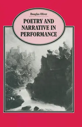 Oliver |  Poetry and Narrative in Performance | eBook | Sack Fachmedien