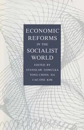 Gomulka |  Economic Reforms in the Socialist World | eBook | Sack Fachmedien