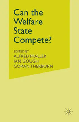 Gough / Pfaller / Therborn |  Can the Welfare State Compete? | eBook | Sack Fachmedien