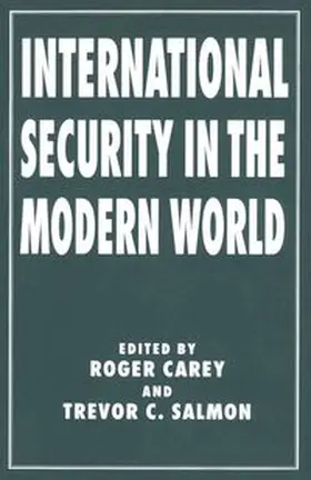 Salmon / Carey |  International Security in the Modern World | eBook | Sack Fachmedien