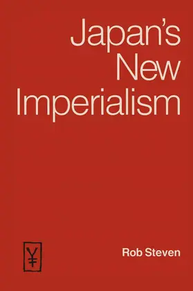 Steven |  Japan's New Imperialism | Buch |  Sack Fachmedien