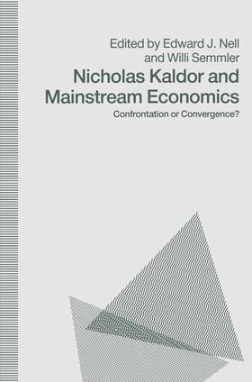 Semmler / Nell | Nicholas Kaldor and Mainstream Economics | Buch | 978-1-349-10949-4 | sack.de