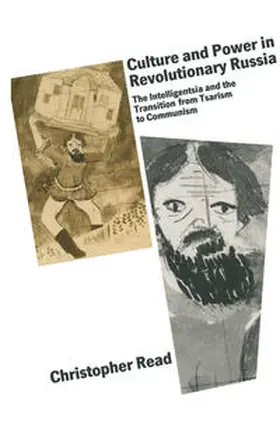 Read |  Culture and Power in Revolutionary Russia | eBook | Sack Fachmedien