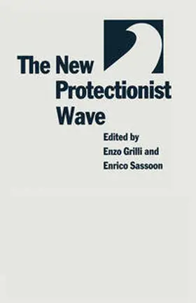 Grilli / Sassoond / Sassoon |  The New Protectionist Wave | eBook | Sack Fachmedien